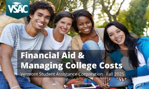 Financial Aid &amp; Managing College Costs