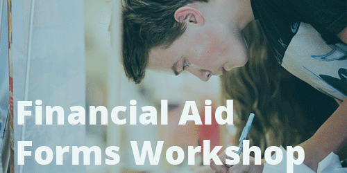 Financial Aid Forms Workshop